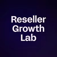 Reseller Growth Lab