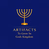 Artifacts to Grow in Gods Kingdom