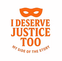 I Deserve Justice Too