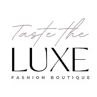 Taste the Luxe
