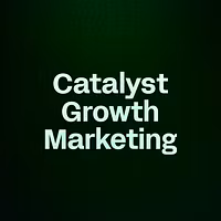 Catalyst Growth Marketing