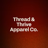 Thread & Thrive Apparel Co.