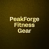 PeakForge Fitness Gear