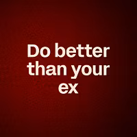 Do better than your ex
