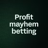Profit mayhem betting 
