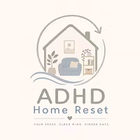 ADHD Home Reset
