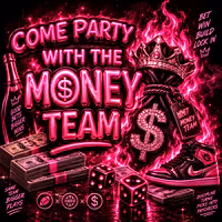 Money Team We Trust