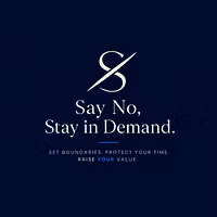 Say No, Stay in Demand