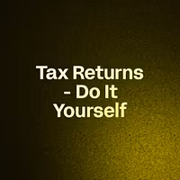 Tax Returns - Do It Yourself 