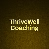 ThriveWell Coaching