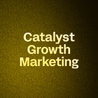 Catalyst Growth Marketing