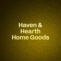 Haven & Hearth Home Goods
