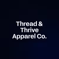 Thread & Thrive Apparel Co.