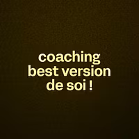 coaching best version de soi !