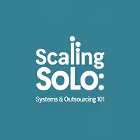 Scaling Solo 101 guide 