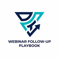 Webinar Follow-Up Playbook