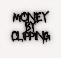 MONEY BY CLIPPING