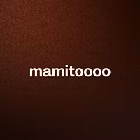 mamitoooo