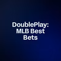 DoublePlay: MLB Best Bets