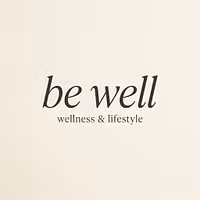 Be Well