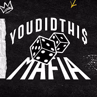 YouDidThis Mafia