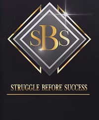 STRUGGLE BEFORE SUCCESS