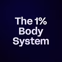 The 1% Body System