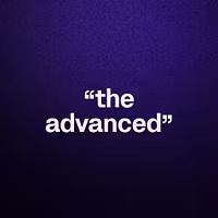 “the advanced”