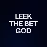 LEEK THE BET GOD