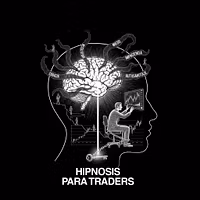 HIPNOSIS PARA TRADERS