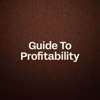 Guide To Profitability 