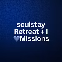 soulstay Retreat + I ❤️Missions