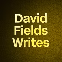 David Fields Writes