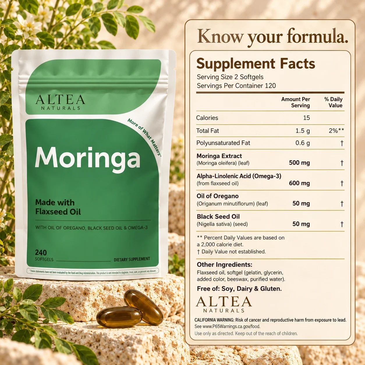 Altea Moringa Supplement Facts: 2 softgels, 500 mg moringa, 600 mg ALA, 50 mg oregano oil, 50 mg black seed oil