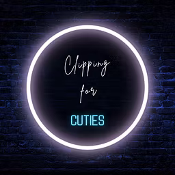 Clipping for Cuties