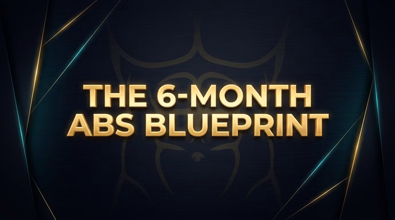 The 6-Month Abs Blueprint