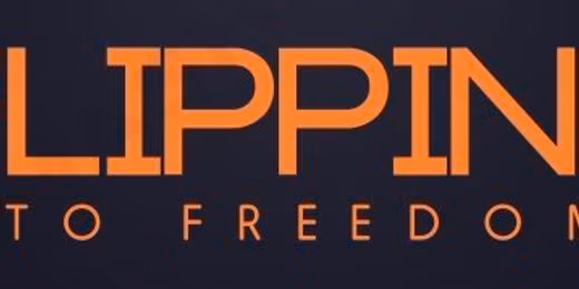 Flipping To Freedom