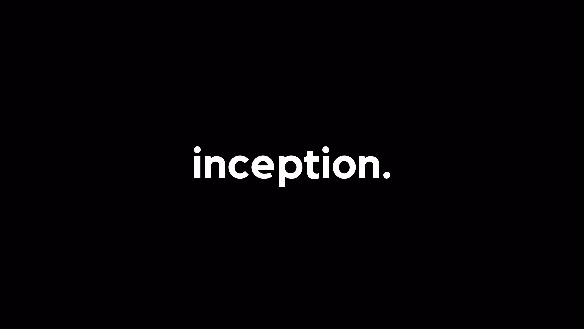 inception.