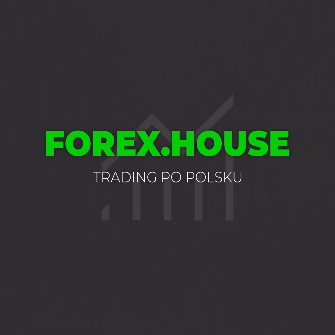 Forex House - Trading po polsku