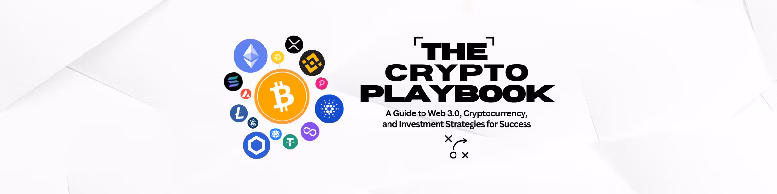 The Crypto Playbook