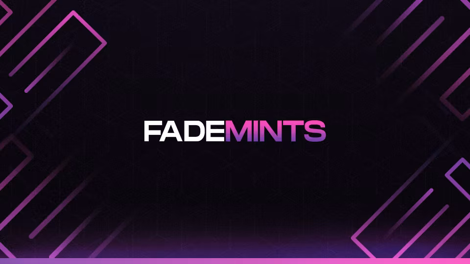 FadeMints Pass