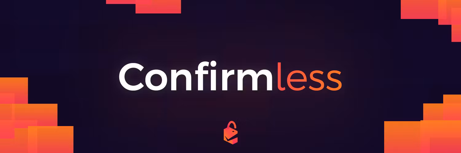 ConfirmLess Waitlist