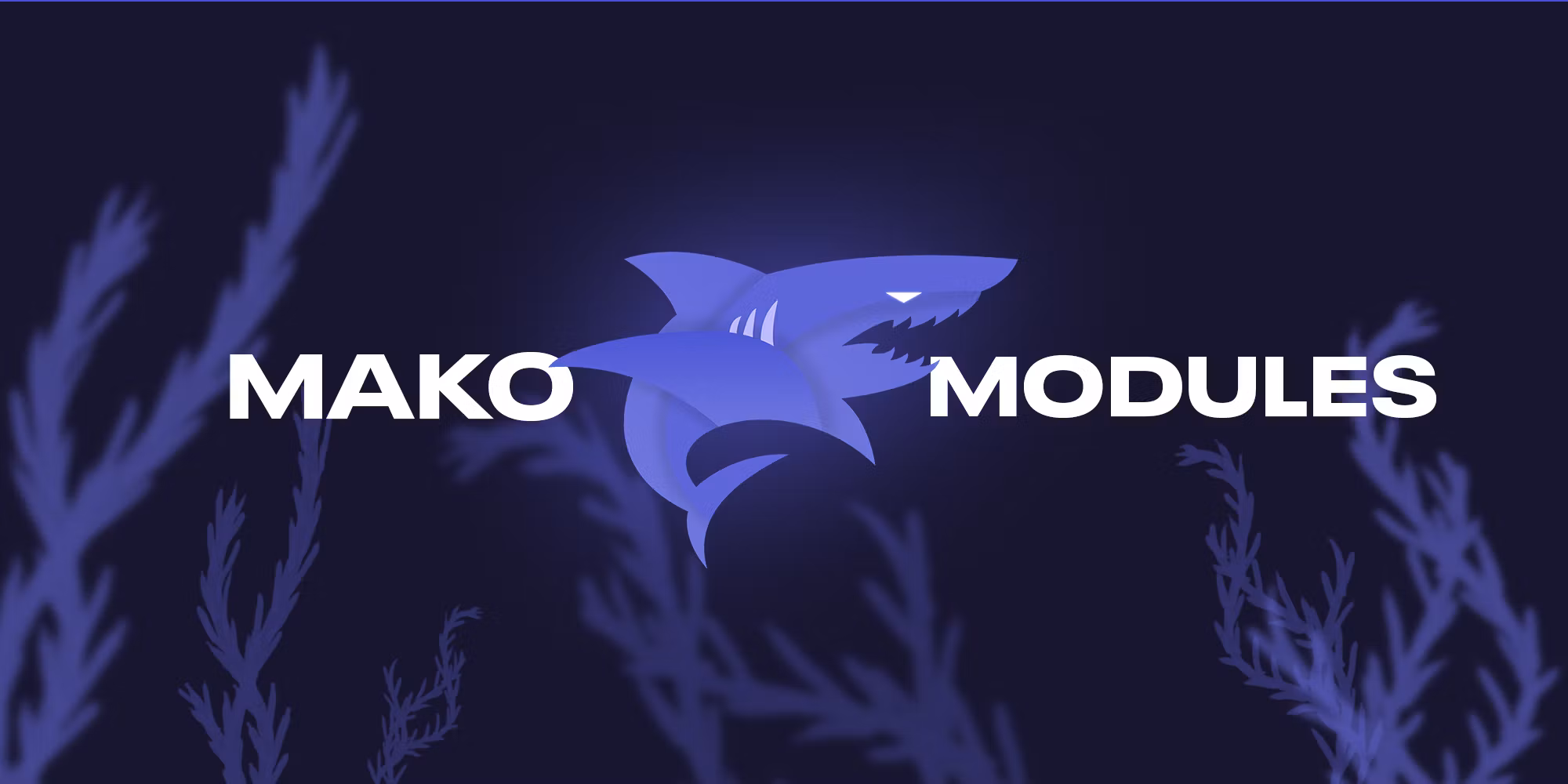 Mako Modules Beta
