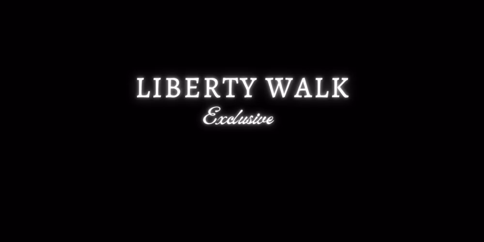 Liberty Walk Exclusive