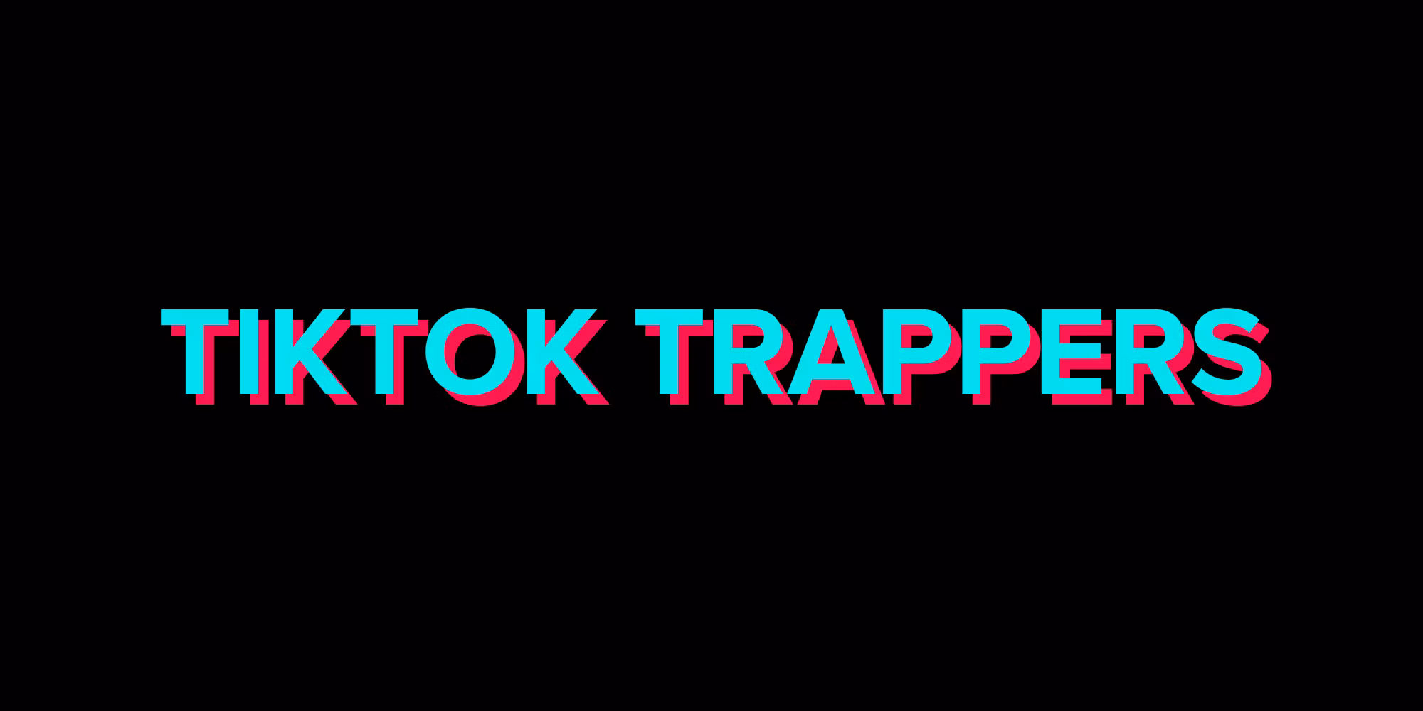 Tiktok Trappers Free