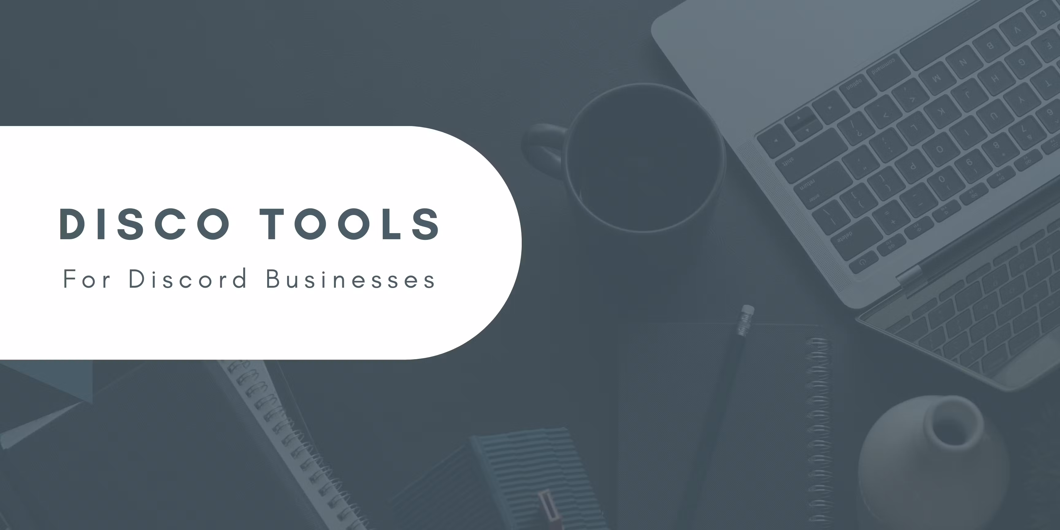 Disco Tools