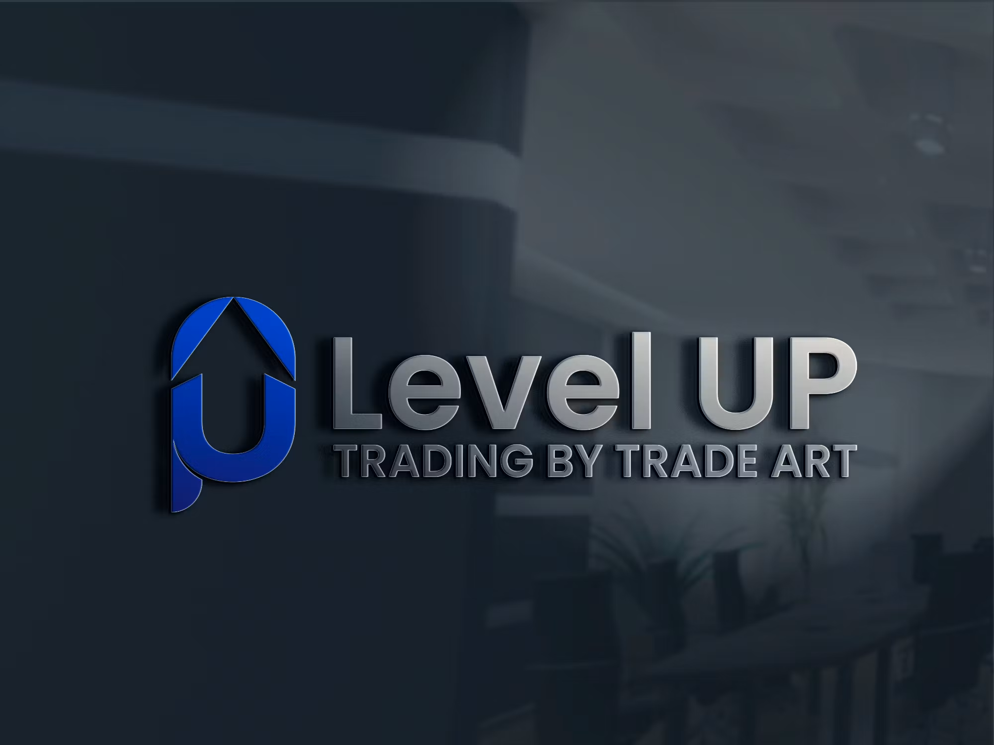 Level UP - Trading By Trade Art
