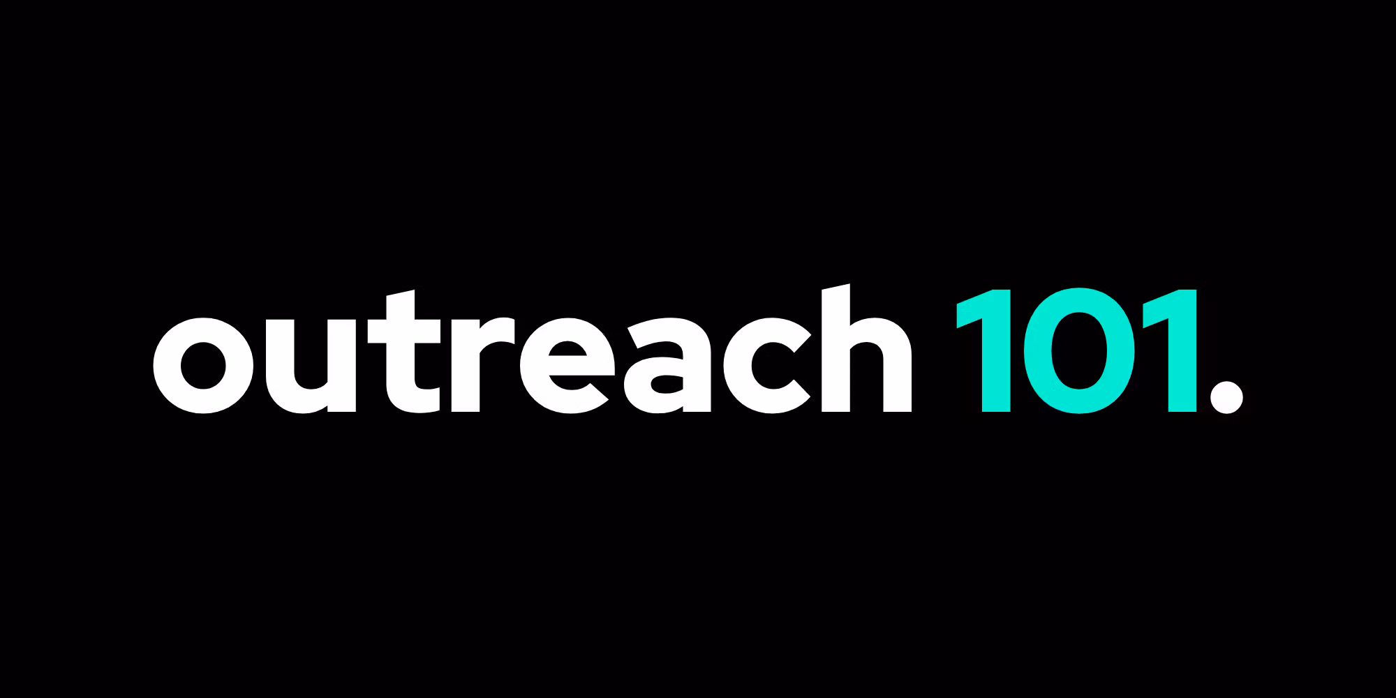 Outreach 101