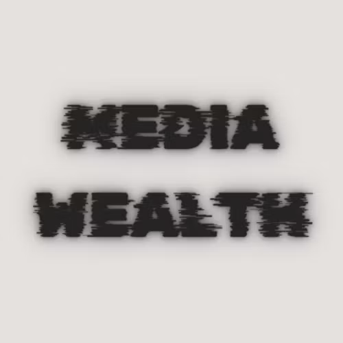 Media Wealth