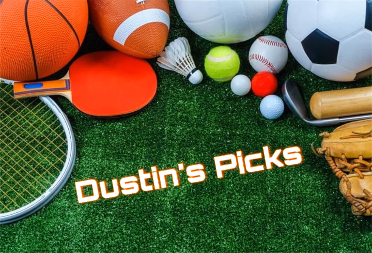 Dustin's Picks
